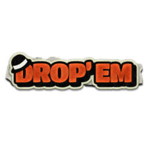 Drop Em